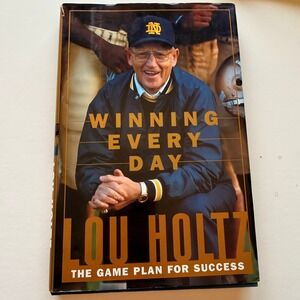 Lou Holtz "Winning Every Day" 1st Edition Hardcover Book Signed Autographed